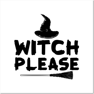 Witch Please Posters and Art